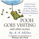 Judi Dench, Stephen Fry, Jane Horrocks, Geoffrey Palmer, Michael Williams , A A Milne - Pooh Goes Visiting And Other Stories