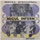 Mircea Ștefănescu - Micul Infern