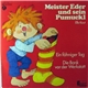 Ellis Kaut - Meister Eder Und Sein Pumuckl - Ein Föhniger Tag / Die Bank Vor Der Werkstatt